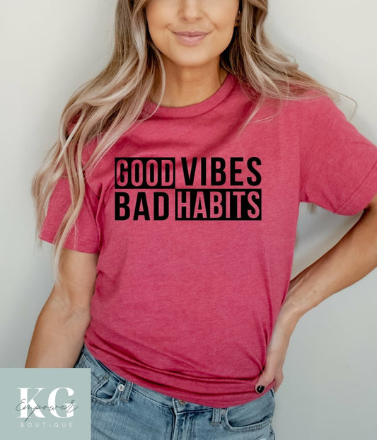 Good Vibes Bad Habits