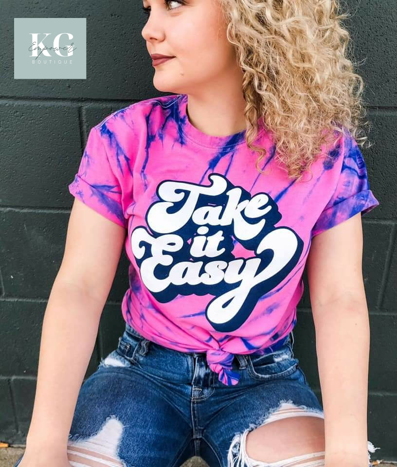 Take it easy